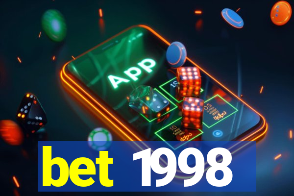 bet 1998